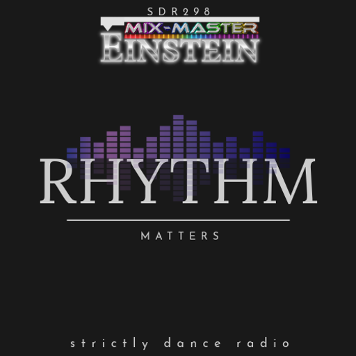 SDR298: Rhythm Matters