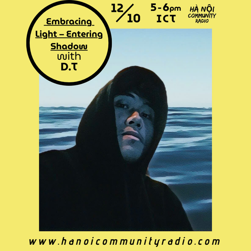 Embracing Light, Entering Shadow w/ D.T. 10.2025