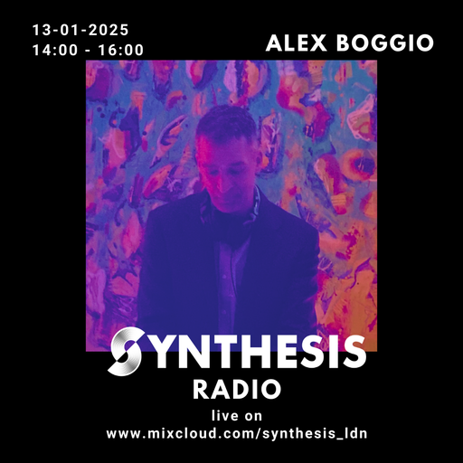 Alex Boggio @ Synthesis 13/01/25