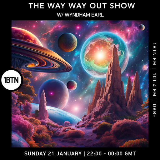 The Way Way Out Show w/ Wyndham Earl - 21.01.24