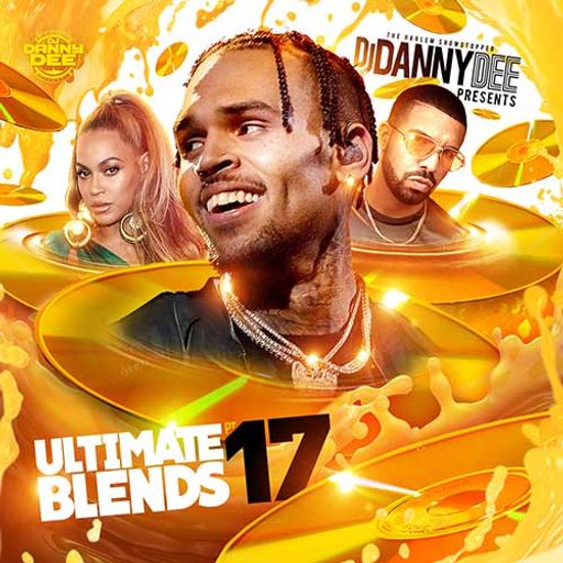 DJ Danny Dee-Ultimate Blends 17 [Full Mixtape Download Link In Description]