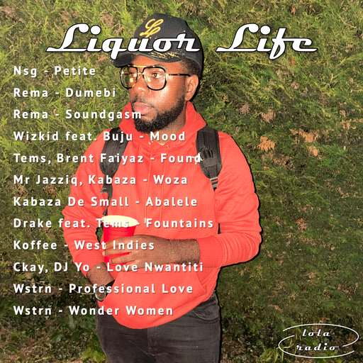 Lola Radio | Liquor Life 003 | 28.10.21