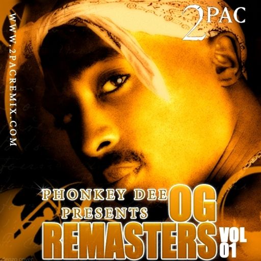 DJ Phonkey Dee - 2Pac OG Remasters Vols 1-3