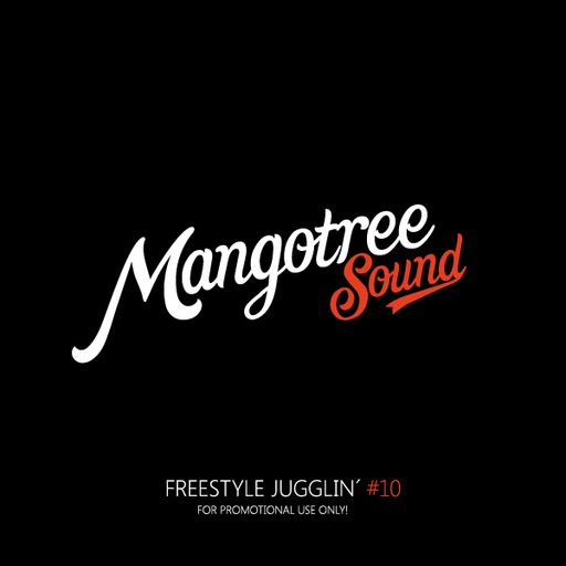 Mangotree Sound - Freestyle Jugglin 10 - Slow Wine Edition