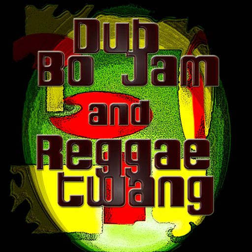 Dub Bo Jam & Reggae Twang