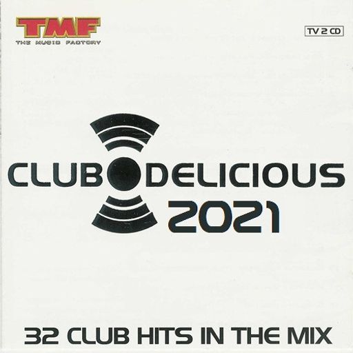 Club Delicious (2021) | Mixed by SoaP