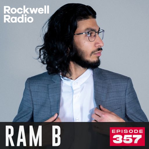ROCKWELL RADIO - RAM B - OCT 2024 (EP. 357)