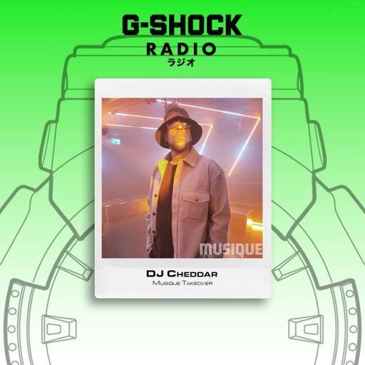 G-SHOCK Radio - Musique Takeover - Dj Cheddar - 23/05