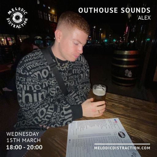 Outhouse Sounds with Alex (March '23)