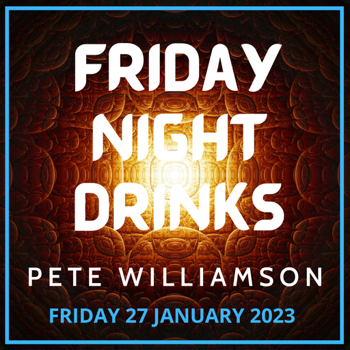 Friday Night Drinks: Funky and Chilled - 27 January 2023