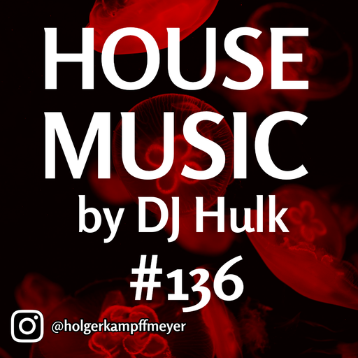 DJ Hulk - Deep / Tribal / Latin Tech House Mix#136