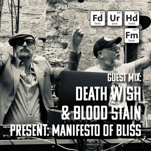 Feed Your Head hosted by the Hutchinson Brothers with  DJs Death Wish & Blood Stain