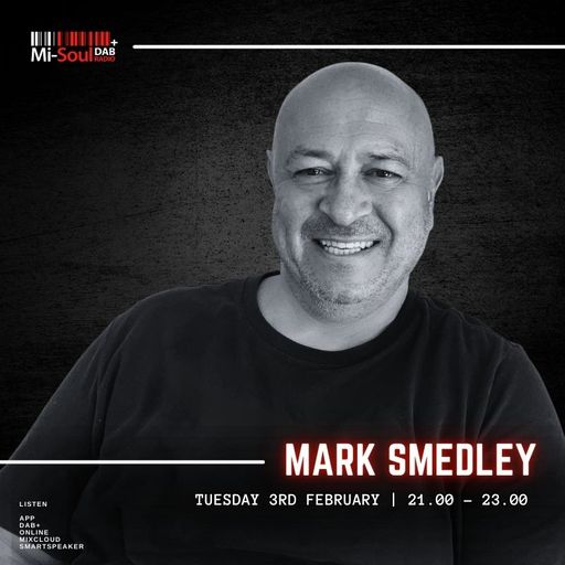 Mark Smedley / Mi-Soul Radio / Tue 9pm - 11pm / 03-02-2026