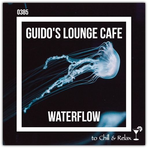 Guido's Lounge Cafe Broadcast 0385 Waterflow (20190719)