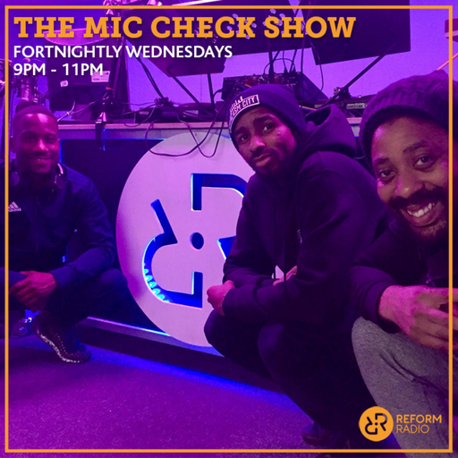 The Mic Check Show 24th July 2019