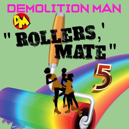 "ROLLERS', MATE" 5