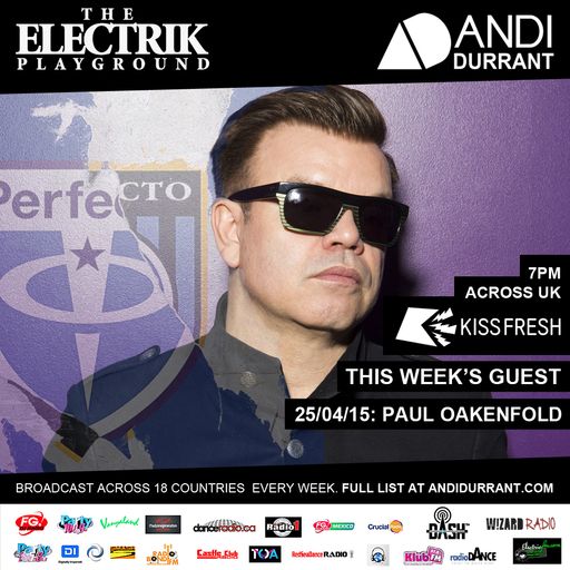 Electrik Playground 25/4/15 inc Paul Oakenfold Guest Session