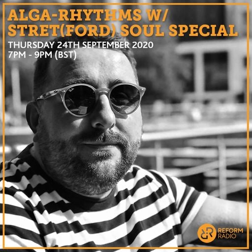 Alga-Rhythms w/ Stret(ford) Soul Special 24th September 2020