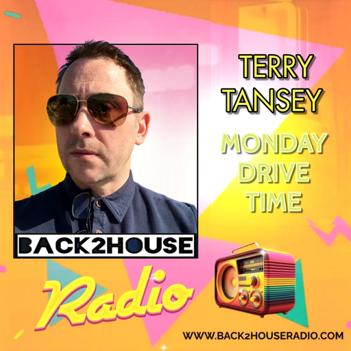 Episode 2: Back2House Radio - Terry Tansey  Monday Drive Time  - 10/02/2025
