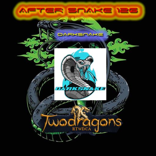 Darksnake Special Techno "After Snake 126" Radio TwoDragons 3.9.2023
