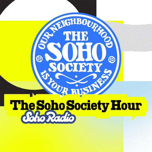 The Soho Society Hour (13/02/2026)