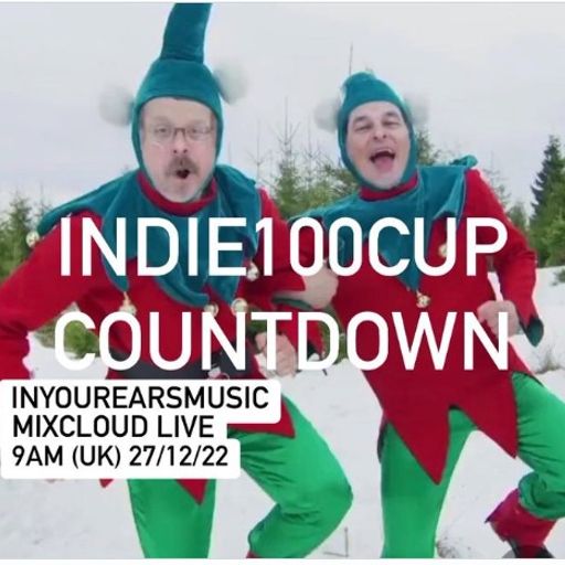 The Indie 100 Cup Final - With Danny The Old Indie Kid & Moby Average Tanner