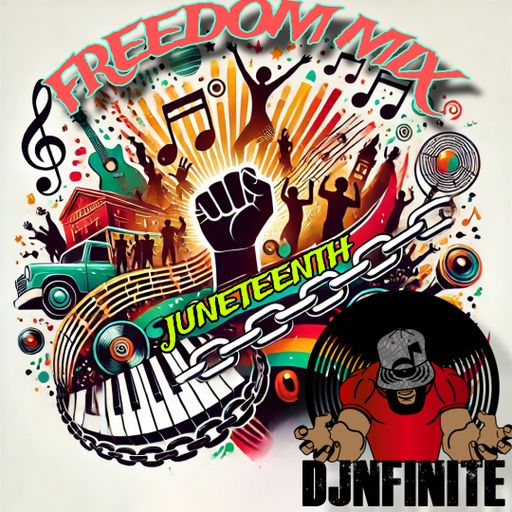 JUNETEENTH FREEDOM MIX