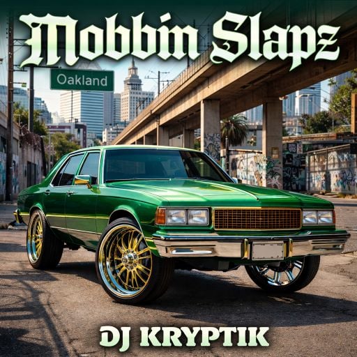 Mobbin’ Slapz (EXPLICIT)