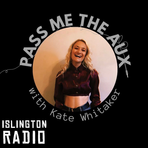Pass Me The Aux with Kate Whitaker (06/05/2023)