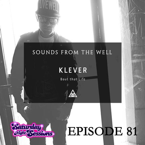 Klever - Bout That Life / Episode 81