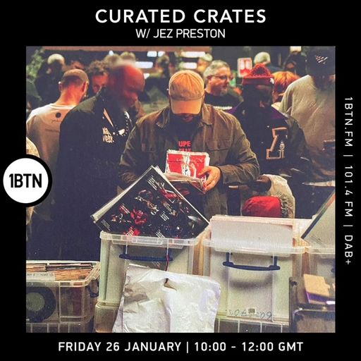 Curated Crates w/ Jez Preston - 26.01.24