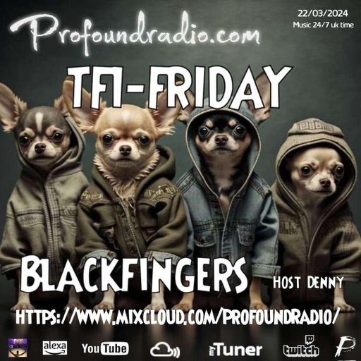 BLACKFINGERS ON TFI FRIDAY 22-03-24