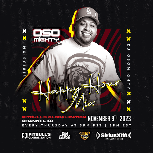 OSO ON PITBULL'S GLOBALIZATION 11.09.2023