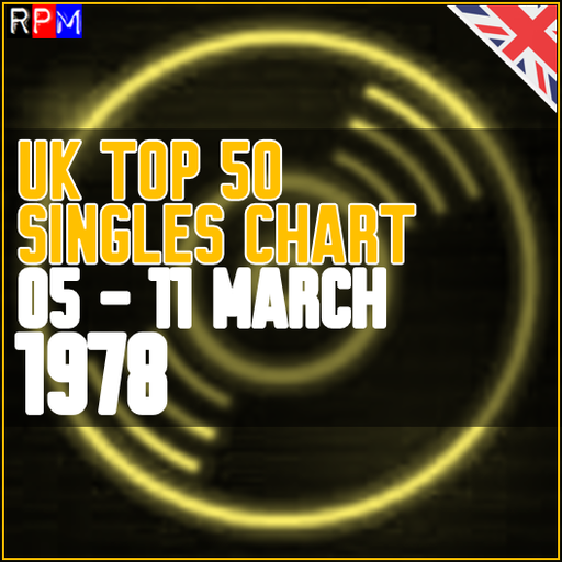UK TOP 50 : 05 - 11 MARCH 1978