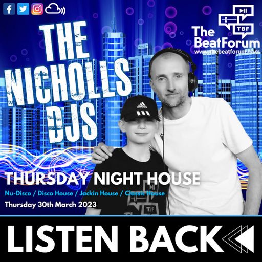 The Nicholls DJs - Thursday Night House [30-3-23]