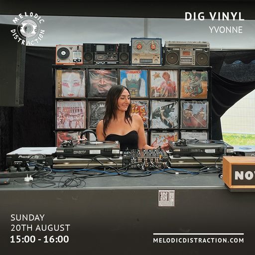 Dig Vinyl with Yvonne (August '23)