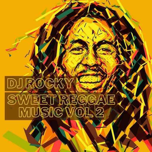 Sweet Reggae Music Vol 2 Rocky FM 100