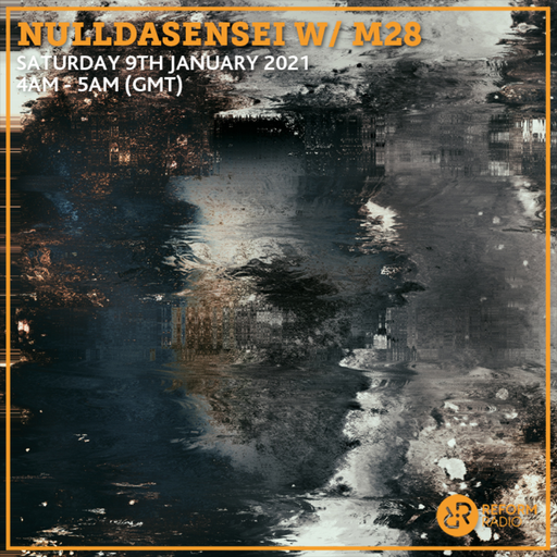 NullDaSensei w/ M28 9th January 2021