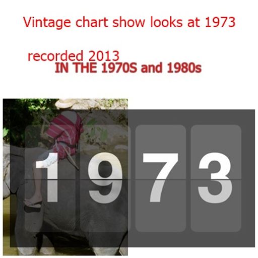 Vintage chart show looks at 1973  recorded 2013