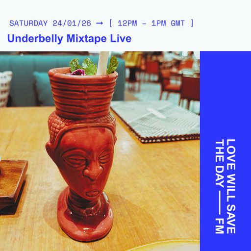 2026-01-24 Underbelly Mixtape - Waxxmatic | LWSTD-FM