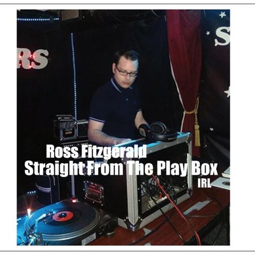 Ross Fitzgerald - Straight From The Play Box