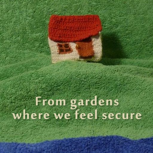 From gardens where we feel secure - by Babis Argyriou