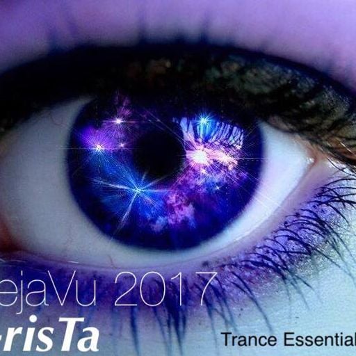 DejaVu///2017 Trance Essential Mix