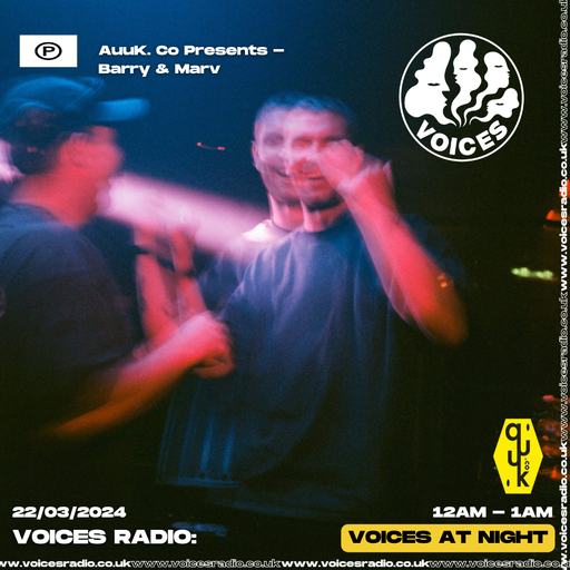 Auuk. Co Presents - Barry & Marv 21/03/24 - [Voices Radio]
