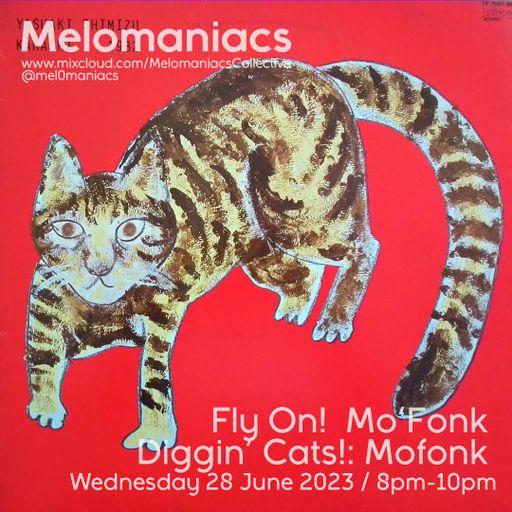 Mofonk: FLY ON! Mo'Fonk Diggin' Cats! // 28.June.2023 // Melomaniacs
