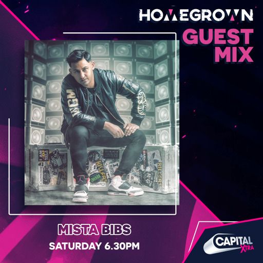 Mista Bibs - Capital Xtra Homegrown Show Mix 2 (Current UK R&B & Hip Hop)
