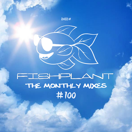 2022 01 - The Monthly Mixes #100