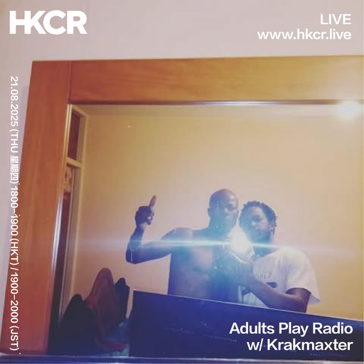 Adults Play Radio w/ Krakmaxter - 21/08/2025