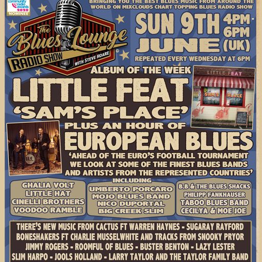 The Blues Lounge 9th June 2024 Album of the Week Little Feat Sam's Place and European Blues Hour