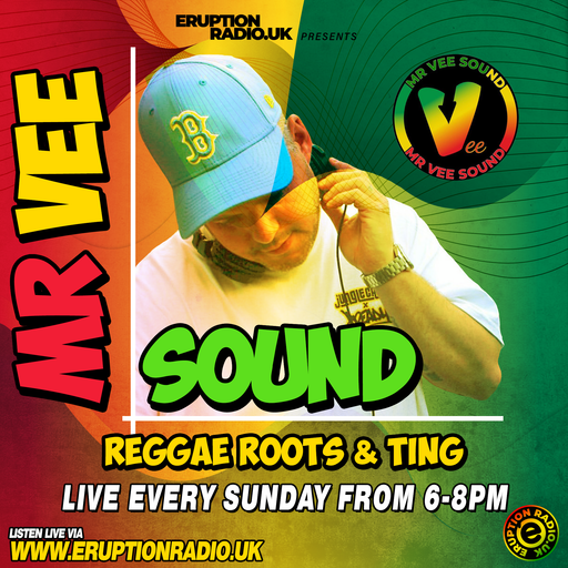 Mr Vee - Reggae Roots & Ting - 21 Sep 25